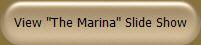 View "The Marina" Slide Show